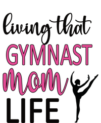 Gymnast Mama Life Gymnastics Mom Of A Gymnast Gift T-Shirt