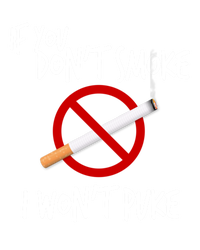 World Nogifttobacco Day If You Don't Smoke I Won't Puke Gift Women's Flannel Pajama Set