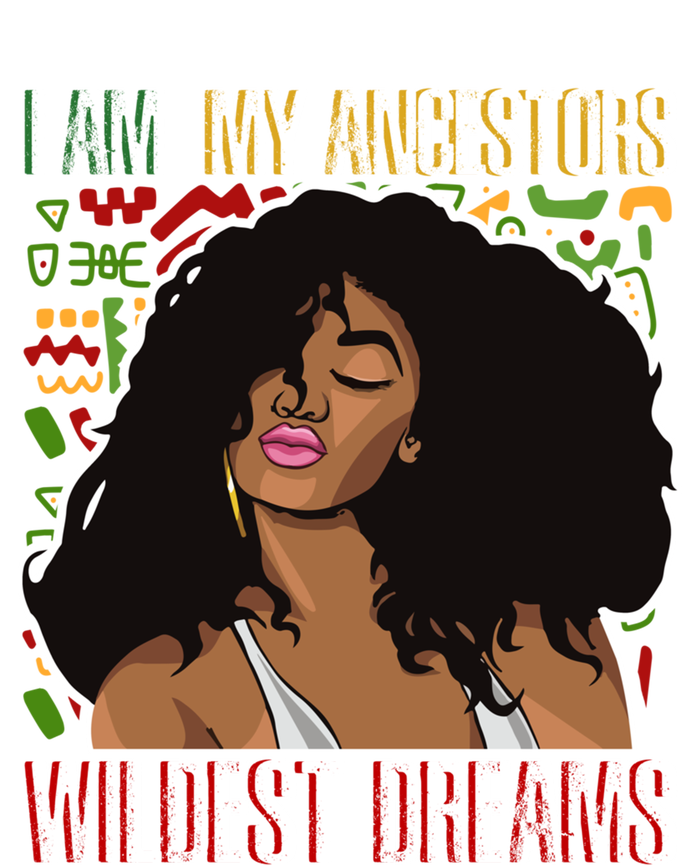 I Am My Ancestors Wildest Dreams Gift Black Cool Gift Sustainable Beanie