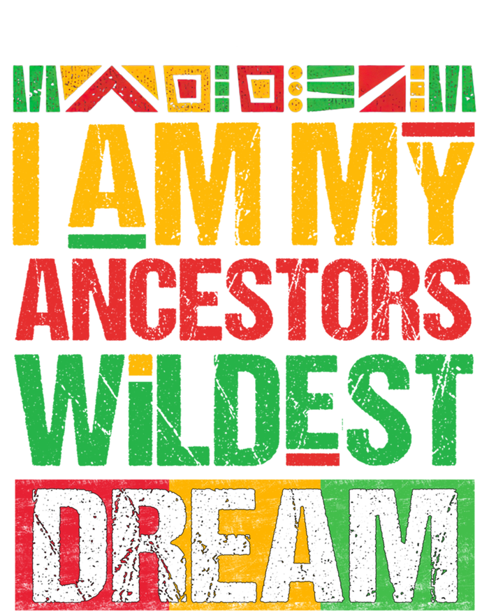 I Am My Ancestors' Wildest Dreams Distressed Vintage Gift Hoodie