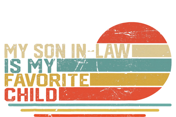 My Son In Law Is My Favorite Child Funny Retro Vintage Premium Hoodie