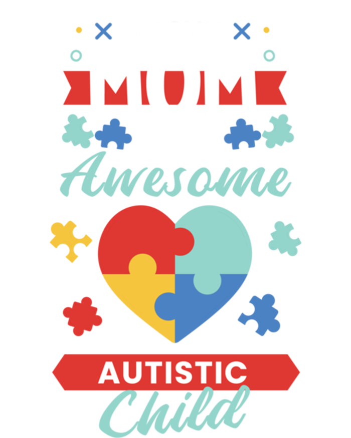 I M A Proud Mom Of An Awesome Autism Awareness Great Gift T-Shirt