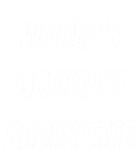 World’s Greatest Sitter Sitters Gift T-Shirt