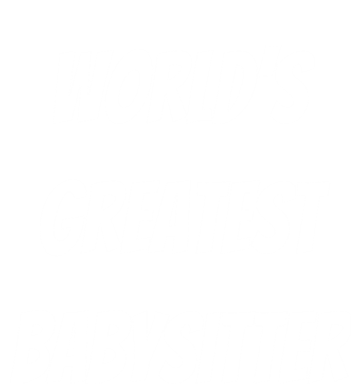 World’s Greatest Sitter Sitters Gift T-Shirt