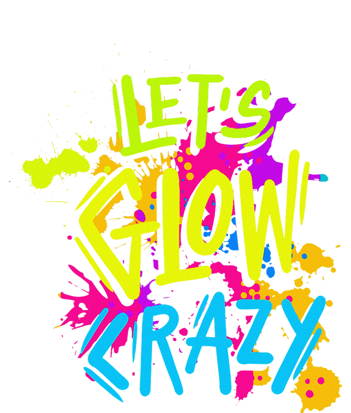 Let's Glow Crazy Glow Party Retro 80s Colors Party Lover Sustainable Bucket Hat