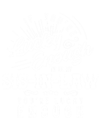 Xeire You're Lucky Enough To Be My Sisgiftingiftlaw Sarcastic Fun Gift Sweatshirt