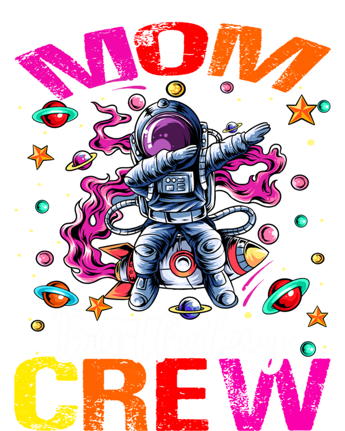 Mom Birthday Crew Astronaut Space Planets Gift T-Shirt