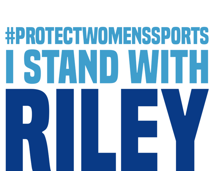 I Stand With Riley Gaines Protect Womens Sports Garment-Dyed Sweatshirt