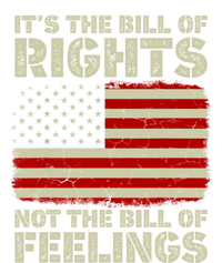 It's The Bill Of Rights Not The Bill Of Feelings USA Flag Toddler Sweatshirt