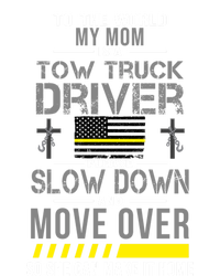 My Mom Is A Tow Truck Driver Gift T-Shirt