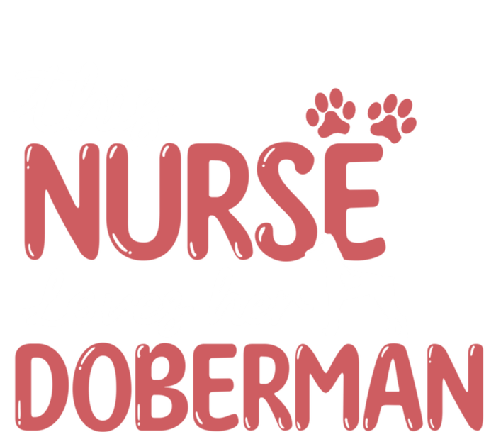 Nurse Loves Dober Dog Lovers Funny Gift For Mom Nurse Gift Kids Long Sleeve Shirt