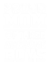 Proud Mom Of Three Awesome Gift Funny Mother's Day Cute Gift T-Shirt