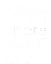 Proud Mom Of Three Freaking Awesome Cool Gift Mother's Designs Funny Gift Sustainable Knit Beanie