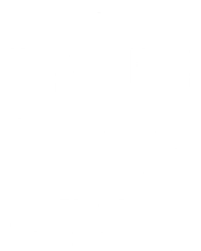 Proud Mom Of Two Awesome Great Gift Funny Mother's Day Cool Gift Kids Sweatshirt