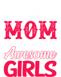 Proud Mom Of Two Awesome Daughter Mom Cool Gift Kids Hoodie