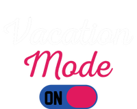 Beach Vacation Mode Tropical Vacation Mode On Gift T-Shirt