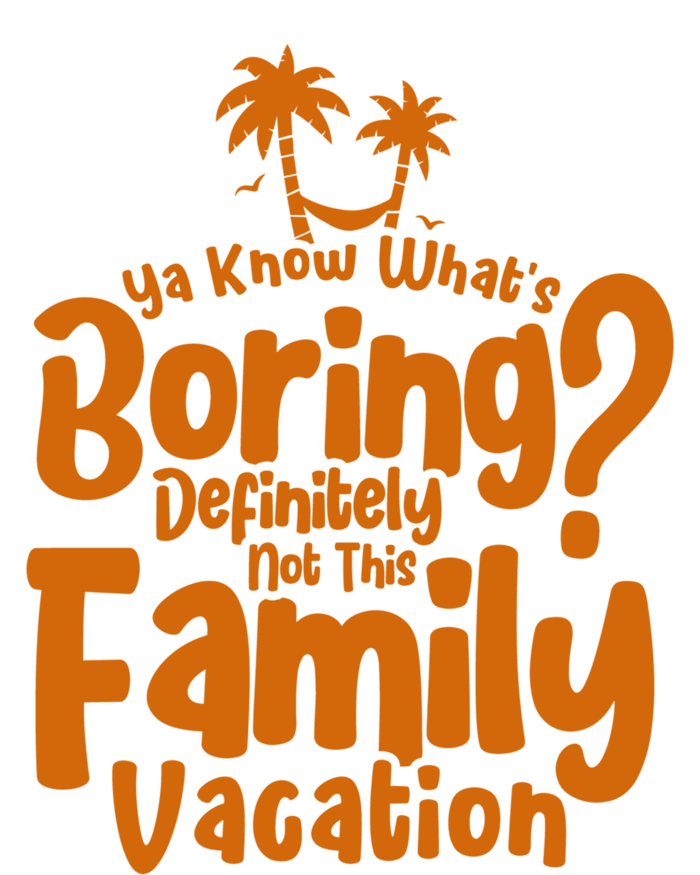 Boring Is Not This Family Vacation Holiday Family Vacation Gift Mesh Reversible Basketball Jersey Tank