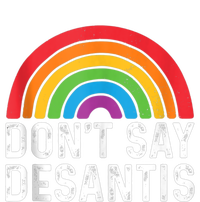 Don't Say DeSantis Rainbow Say Gay Graphic Button