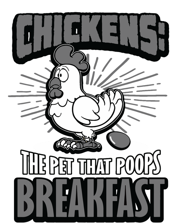 Chickens The Pet That Poops Breakfast Funny Chicken V-Neck T-Shirt