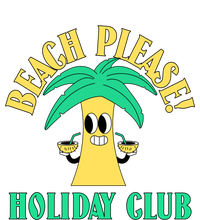 Holiday Club Beach Please Summer Palm Tree Gift Toddler Sweatshirt