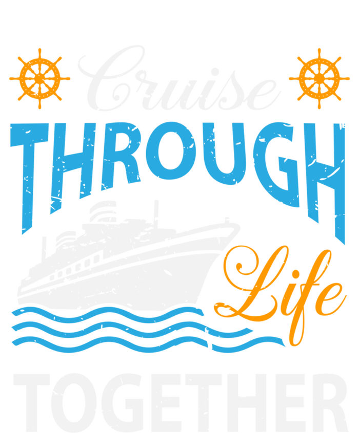 Cruisin Through Life Together Meaningful Gift Cruising Gift Magnet