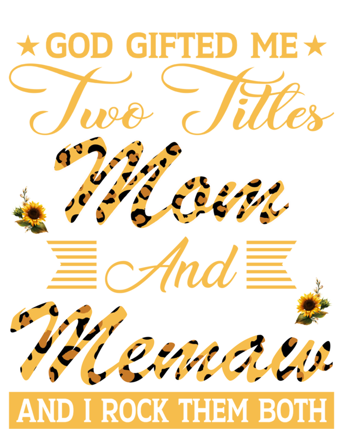 Cute Sunflower God Gifted Me Two Titles Mom And Memaw Cute Gift Women's Tri-Blend 3/4-Sleeve Raglan Shirt