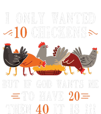 I Only Wanted 10 Chickens But If 20 Then 40 Chicken Farmer Premium T-Shirt