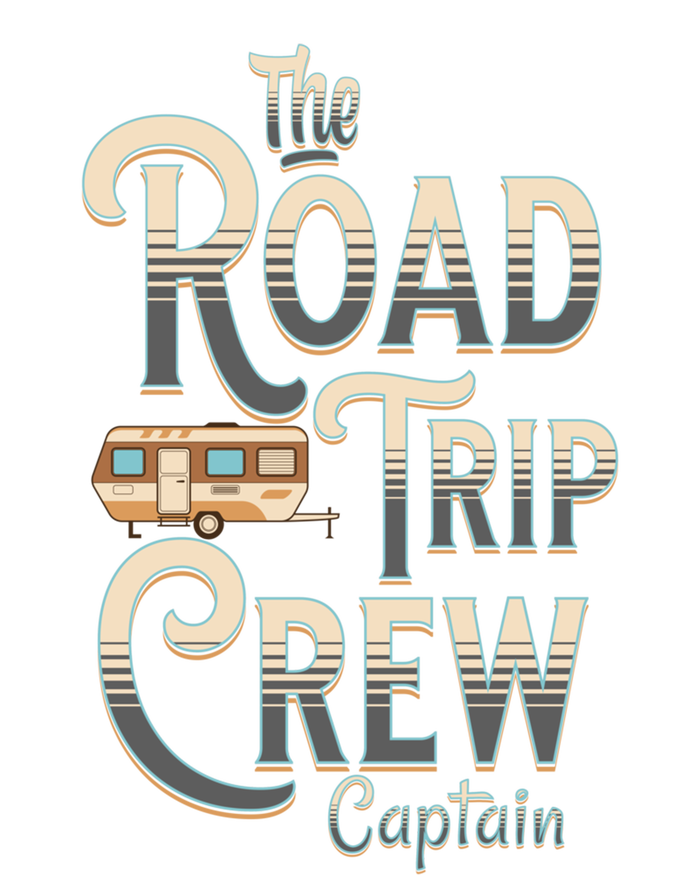 Family Vacation Road Trip Crew Captain Travel Trailer Meaningful Gift T-Shirt