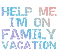 Funny Family Trip Quote Help I'm On Family Vacation Meaningful Gift Zip Tote Bag