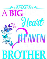 A Big Piece Of My Heart Live In Heaven He Is My Brother Gift T-Shirt