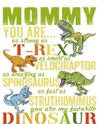 Mommysaurus Mommy You Are As Strong As T Rex Funny Dinosaur Gift Tall Hoodie