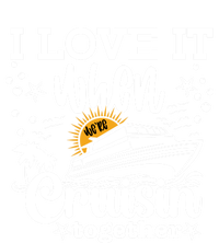 I Love It When We're Cruisin Together Cruising Ocean Life Gift T-Shirt