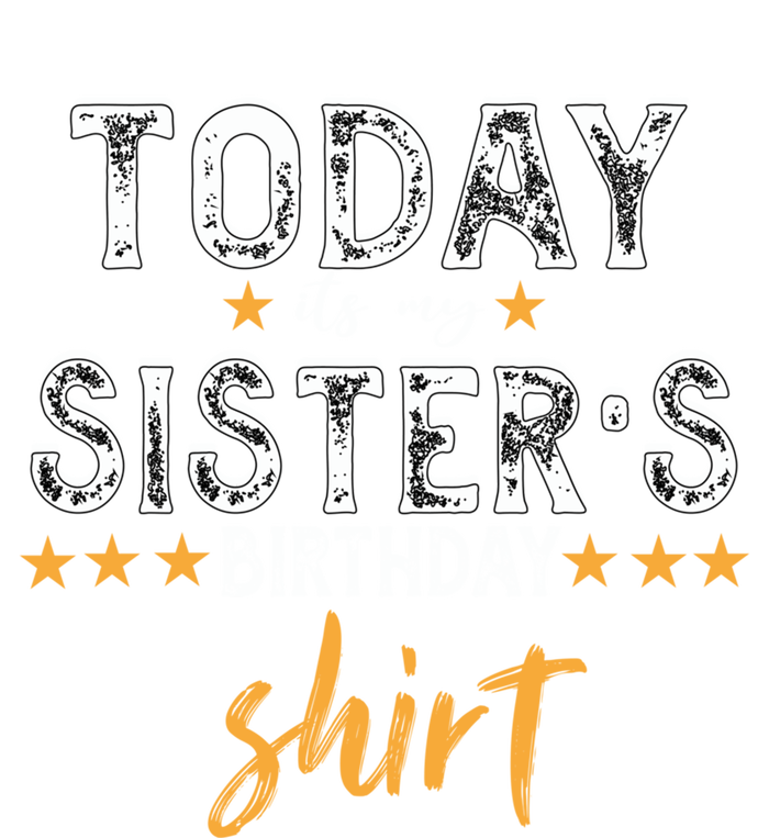 Its My Sister's Birthday Vintage Birthday Squad Family Funny Gift Sweatshirt Cinch Pack Bag