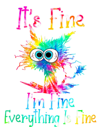 It's Fine I'm Fine Everything Is Fine Funny Cat Tie Dye Funny Gift T-Shirt