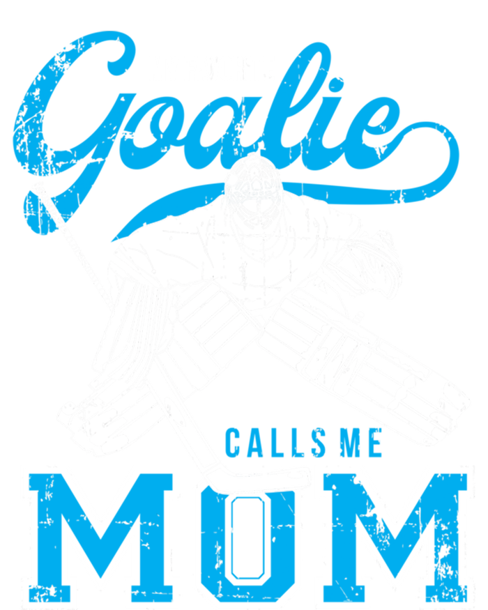 My Favorite Goalie Calls Mom Ice Hockey Player Sport Gift Tie Dye Hoodie