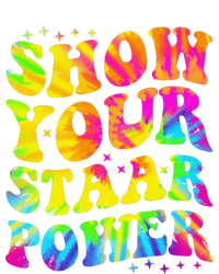 Show Your STAAR Power Tie Dye Teacher Testing Exam Test Day Long Sleeve Shirt