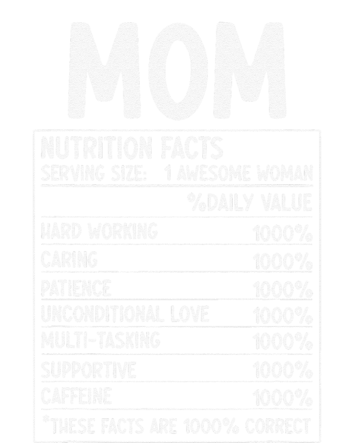 Funny Mother's Day Best Mother Ever Mom Nutrition Facts T-Shirt