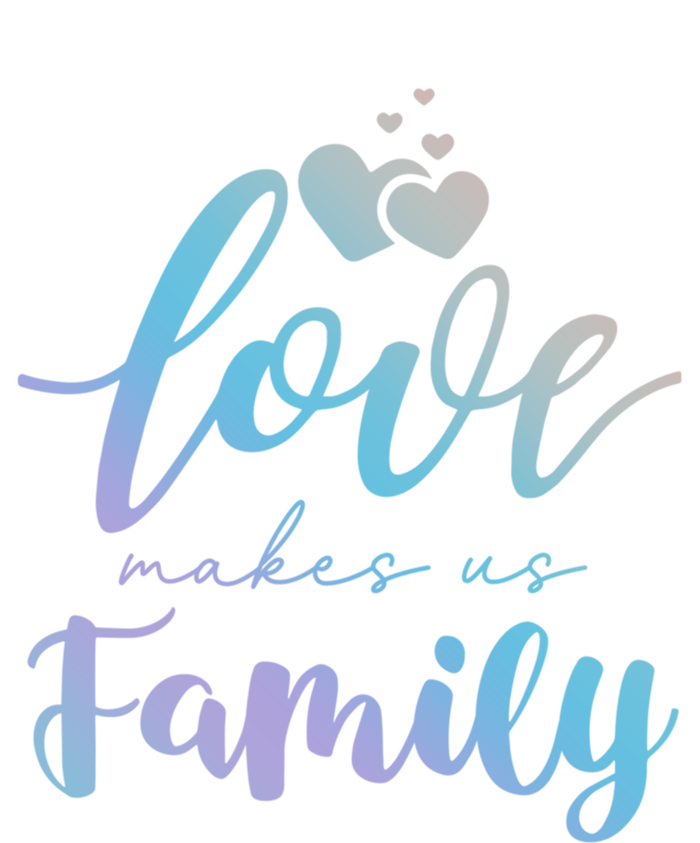 Love Makes Us Family Greatest Blessing Inspiration Gift V-Neck T-Shirt