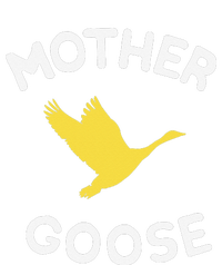 Gift For Mother Cute Funny Mother Goose T-Shirt