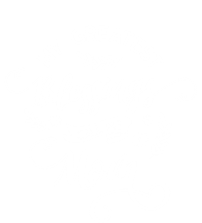 My Greatest Blessings Call Me Mom Happy Mothers Day Gift T-Shirt