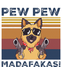 Pew Pew Madafakas Funny German Shepherd Lover Vintage Gift T-Shirt