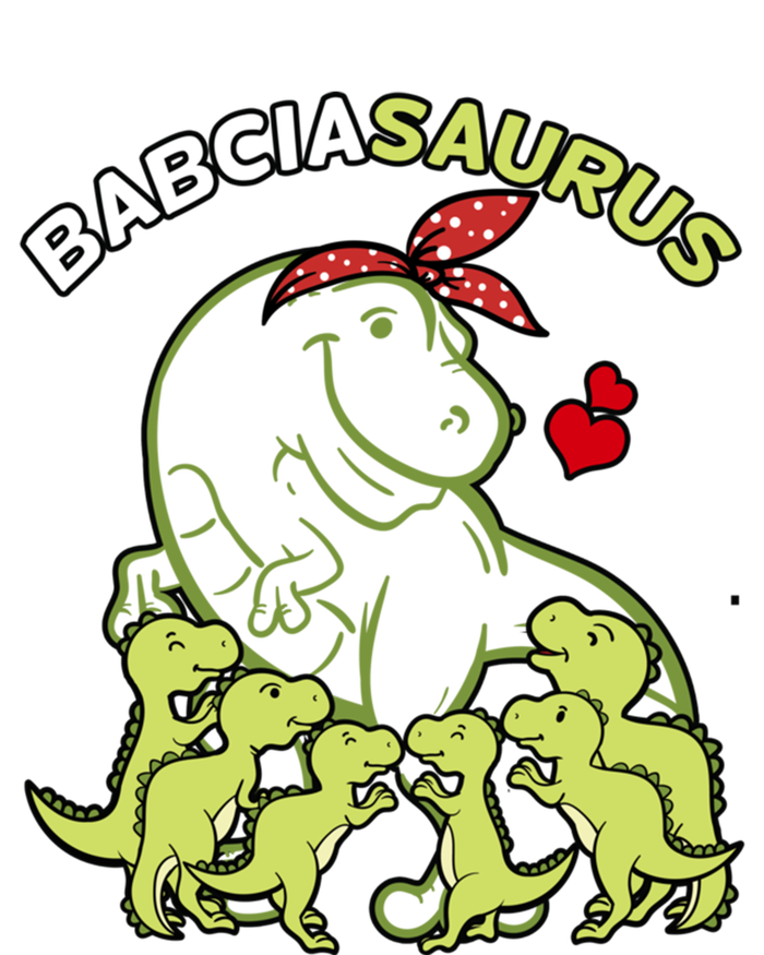 Babciasaurus Babcia 6 Dinosaur Mother's Day Great Gift T-Shirt