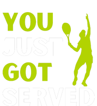 You Just Got Served Funny Tennis Player & Tennis Coach Sweatshirt