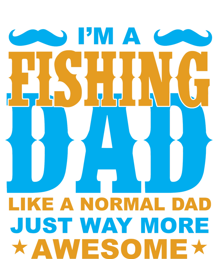 I'm Fishing Dad T Sweatshirt