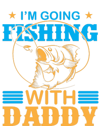 I'm Going Fishing With Daddy Cooling Performance Crew T-Shirt