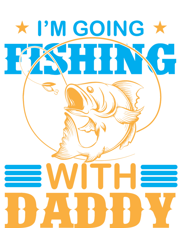 I'm Going Fishing With Daddy Cooling Performance Crew T-Shirt