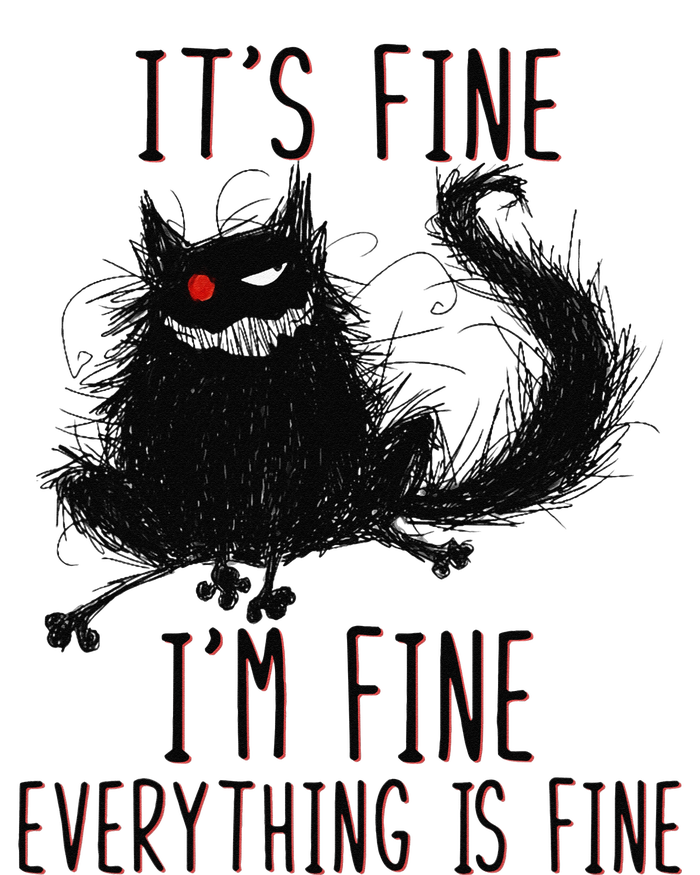 It's Fine I'm Fine Everything Is Fine Funny Black Cat T-Shirt