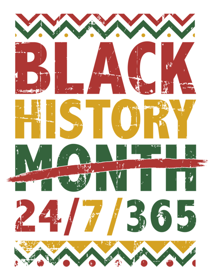 Black History Month 24/7/365 With African Flag Funny Gift T-Shirt