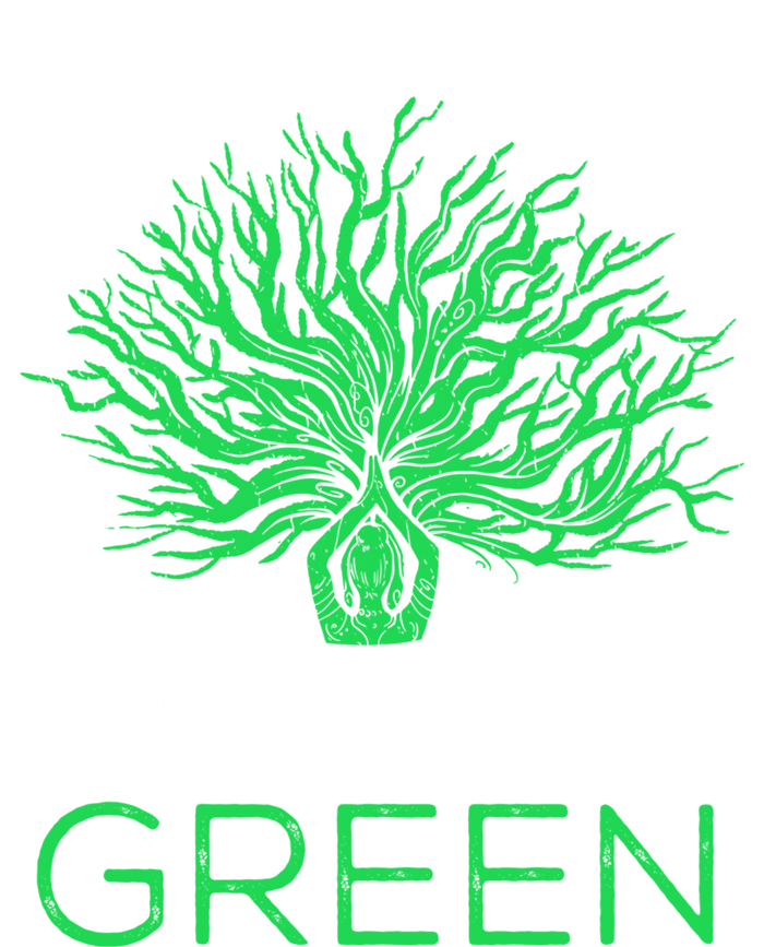 Earth Day Keep It Green Climate Change Gift Women's T-Shirt