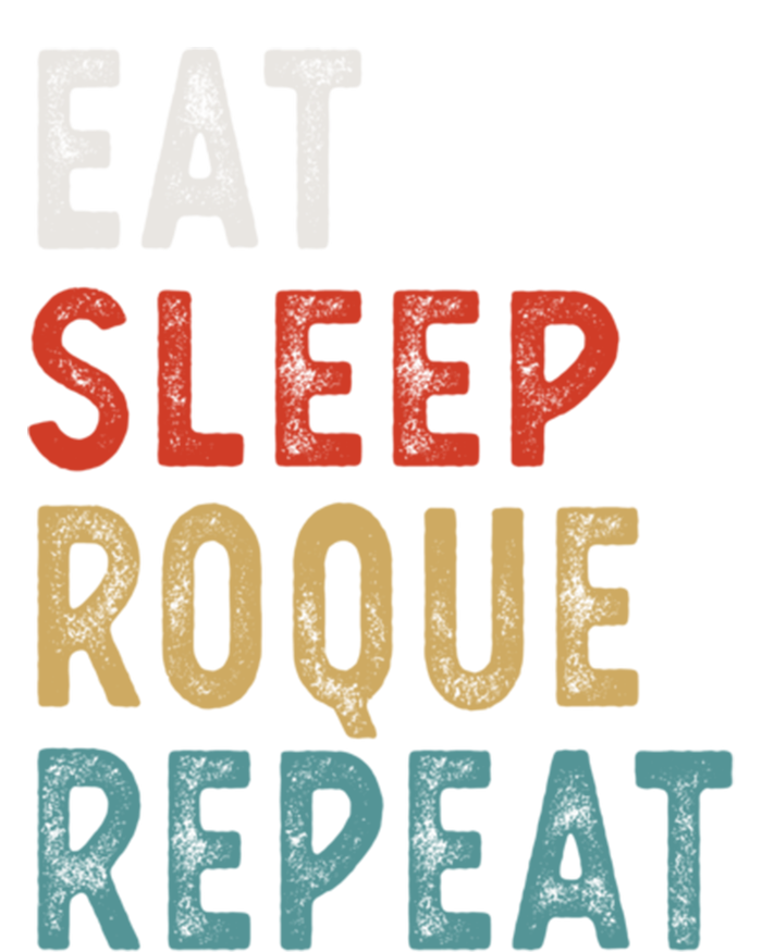 Eat Sleep Roque Repeat Funny Roque Player Gift Idea Vintage Gift T-Shirt